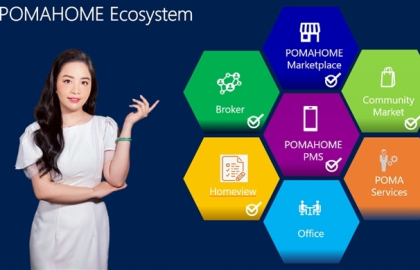 POMAHOME: Hệ sinh thái bất động sản công nghệ cung cấp giải pháp toàn diện